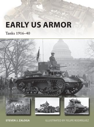 Early US Armor: Tanks 1916-40 - Osprey Books - Books