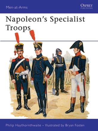 Napoleon's Specialist Troops - Osprey Books - Books