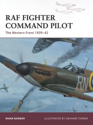 RAF Fighter Command Pilot: The Western Front 1939-42 - Osprey Books - Books