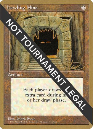 Howling Mine - 1996 Mark Justice (4ED)