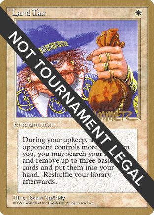 Land Tax - 1996 Shawn "Hammer" Regnier (4ED)