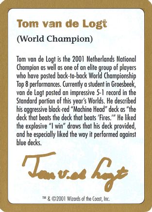 2001 Tom van de Logt Biography Card