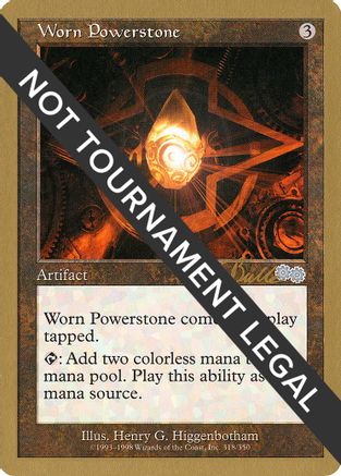 Worn Powerstone - 1999 Kai Budde (USG) - World Championship Decks