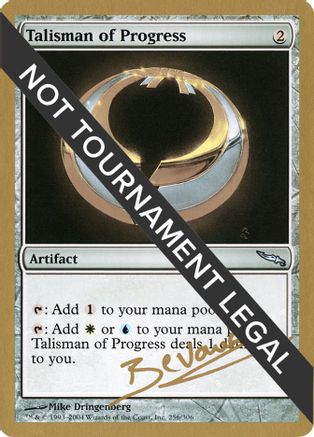 Talisman of Progress - 2004 Manuel Bevand (MRD)