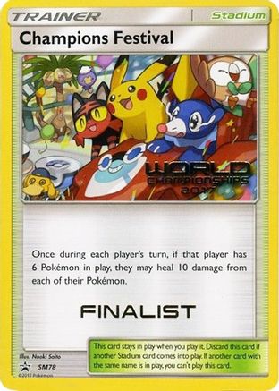 SM Promos Champions Festival - SM78 (World Championships 2017) [Finalist] #SM78