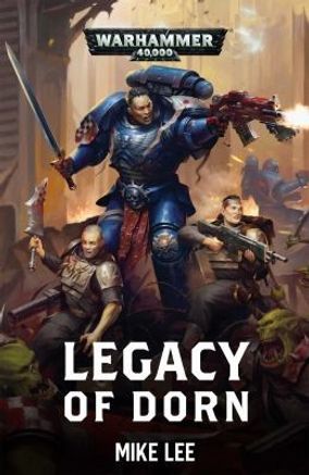 Warhammer 40K: Legacy of Dorn - Warhammer Novels - Warhammer Books