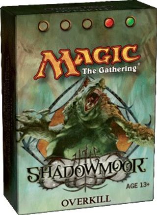 Shadowmoor Theme Deck Overkill