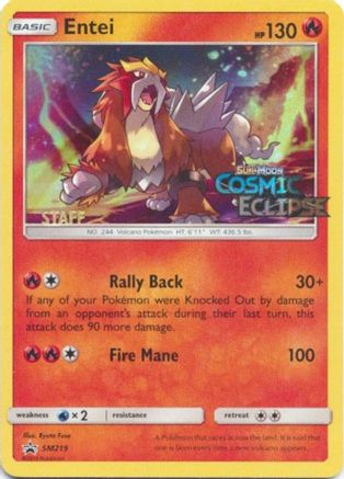 SM Promos Entei - SM219 (Prerelease) [Staff] #SM219