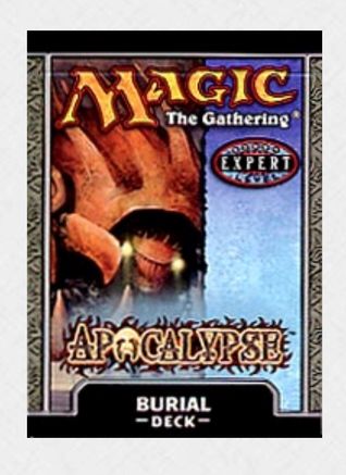 Apocalypse Theme Deck Burial