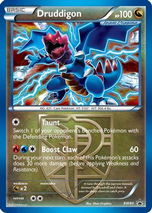 Black and White Promos Druddigon (Team Plasma) - BW80 (Cosmos Holo) #BW80
