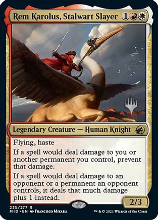Rem Karolus, Stalwart Slayer