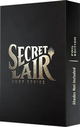 Secret Lair Drop: February Superdrop - Shades Not Included 