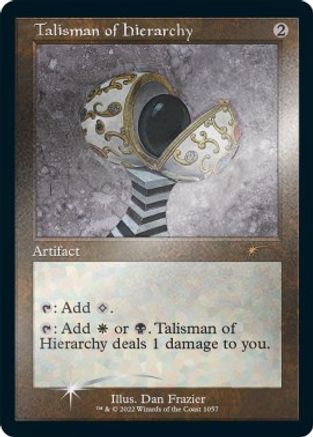 Talisman of Hierarchy (Retro Frame) (Foil Etched)