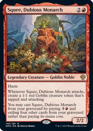 Squee, Dubious Monarch