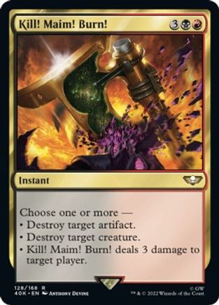 Kill! Maim! Burn! (Surge Foil)
