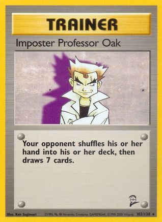 Base Set 2 Imposter Professor Oak #102