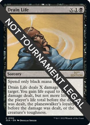 Drain Life - 30th Anniversary Edition - Magic: The Gathering