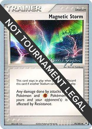 World Championship Decks Magnetic Storm - 2004 (Kevin Nguyen) #91