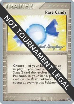 World Championship Decks Rare Candy - 2005 (Michael Gonzalez) #83