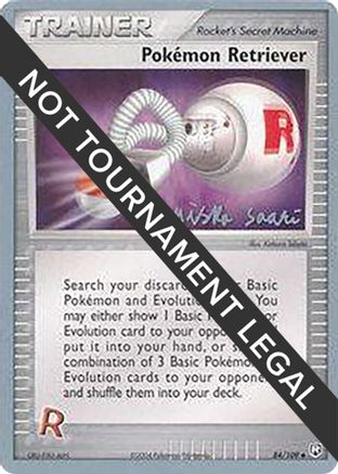 World Championship Decks Pokemon Retriever - 2006 (Miska Saari) #84