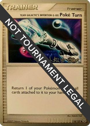World Championship Decks Team Galactic's Invention G-105 Poke Turn - 2010 (Yuta Komatsuda) #118