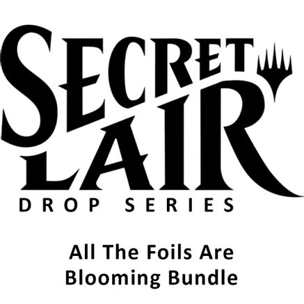 Secret Lair Bundle Spring Superdrop 2024 All The Foils Are Blooming