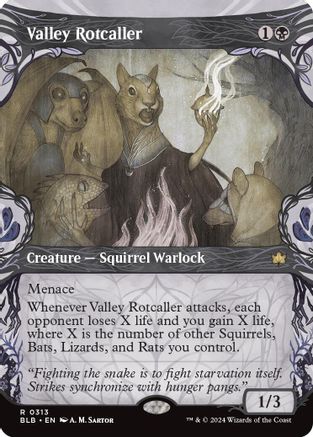 Valley Rotcaller (Showcase)