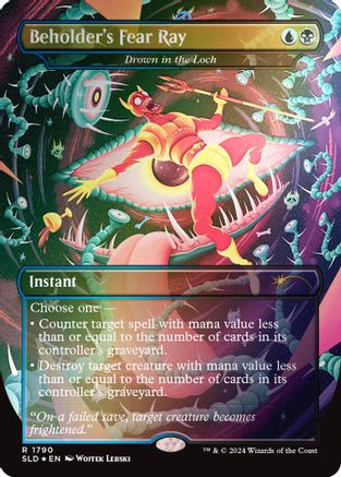 Beholder's Fear Ray - Drown in the Loch (Rainbow Foil)