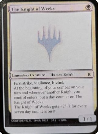 The Knight of Weeks