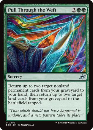 Edge of Eternities Pull Through the Weft #202