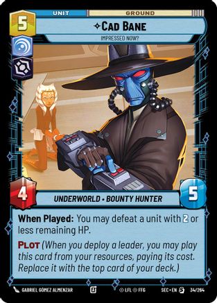 Cad Bane - Impressed Now?