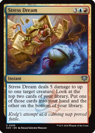 Secrets of Strixhaven Stress Dream #235