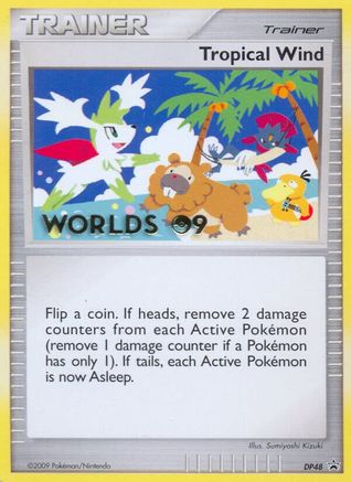 Diamond and Pearl Promos Tropical Wind - DP48 (Worlds 09) #DP48