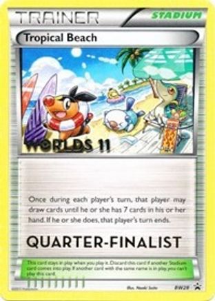 Black and White Promos Tropical Beach - BW28 (Worlds 11) [Quarter-Finalist] #BW28