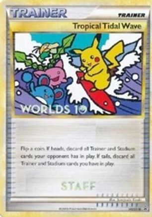 Tropical Tidal Wave - HGSS18 (Worlds 10) [Staff] - HGSS Promos