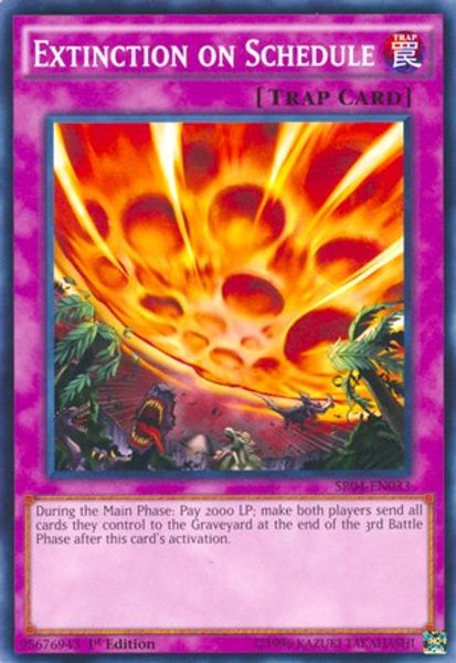 Extinction on Schedule