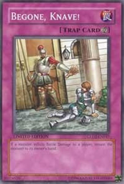 Begone, Knave!