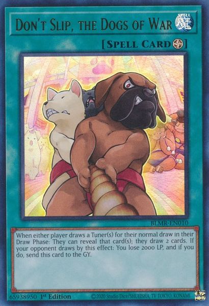Don't Slip, the Dogs of War