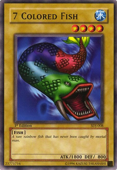 7 Colored Fish - Starter Deck: Joey - YuGiOh
