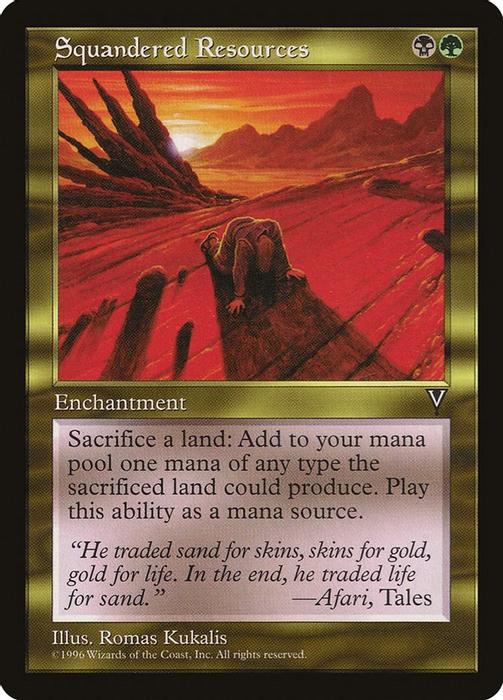 Squandered Resources - Visions - magic