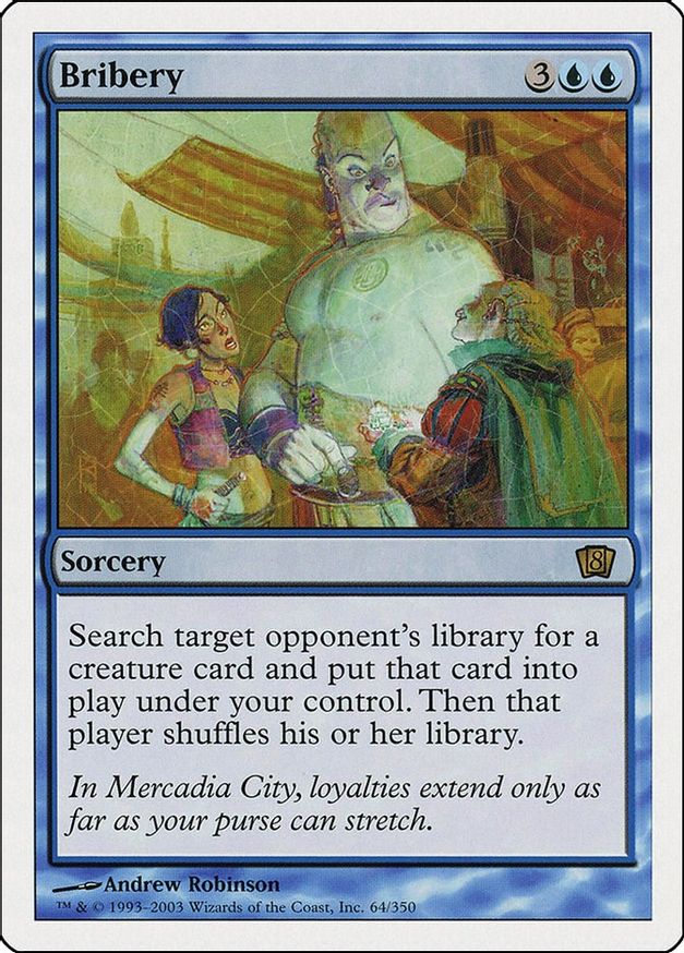 Bribery - 8th Edition - Magic: The Gathering