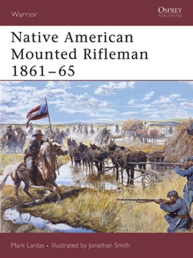 Native American Mounted Rifleman 186165 Osprey Books Books